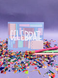 Celebrate