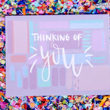 Thinking of You