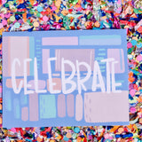 Celebrate
